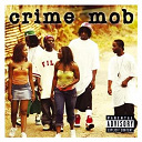 Crime Mob - Crime Mob (U.S. PA Version)