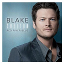Blake Shelton - Red river blue (deluxe version)