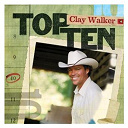 Clay Walker - Top 10
