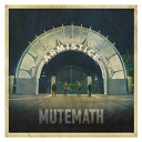 Mutemath - Armistice