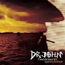 Dr John - Sippiana Hericane