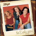 Zoegirl - The early years