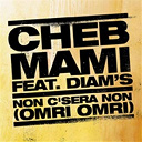 Cheb Mami - Non c'sera non