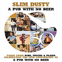 Slim Dusty - Pub with no beer