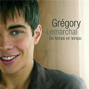 Gregory Lemarchal - De temps en temps