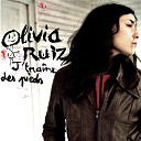Olivia Ruiz - J'tra&icirc;ne des pieds