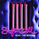 Soft Cell - Heat: the remixes