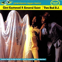 Clint Eastwood / General Saint - Two bad dj
