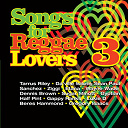 Alborosie / Beres Hammond / Cocoa Tea / Cynthia Schloss / Da' Ville / Dennis Brown / Etana / Fantan Mojah / Fiona / Frankie Paul / Freddie Mc Gregor / Gappy Ranks / Gregory Isaacs / Gyptian / Half Pint / Ini Kamoze / J.c. Lodge / Jamelody / John Holt / Judy Mowatt / Luciano / Lukie D / Morgan Heritage / Mr Vegas / Sanchez / Songs For Reggae Lovers Vol. 3 / Sugar Minott / Tarrus Riley / Turbulence / Wayne Wonder / Ziggy - Songs for reggae lovers vol. 3