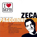 Zeca Pagodinho - I love mpb - pra gente se amar