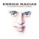 Enrico Macias - et johnny chante l'amour