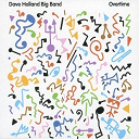 Dave Holland - Overtime