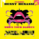 Benny Benassi - Who's your daddy ?