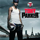Tony Parker - Tony Parker