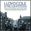 Lloyd Cole / The Commotions - Live at the bbc vol 1
