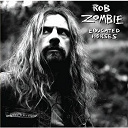 Rob Zombie - Educated horses