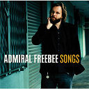Admiral Freebee - Songs
