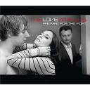 The Lovemakers - Prepare for the fight
