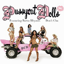 The Pussycat Dolls - Don't cha