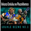 Inkunzi Emdaka - Ubuhle bezwe no. 3