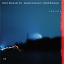 Marcin Wasilewski / Michal Miskiewicz / Slawomir Kurkiewicz - January