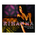 Rihanna - hate that i love you