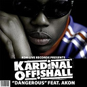 Kardinal Offishall - Dangerous
