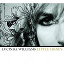 Lucinda Williams - Little honey