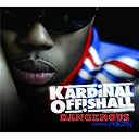 Kardinal Offishall - Dangerous