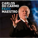 Carlos Do Carmo - Fado maestro
