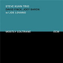 Steve Kuhn - Mostly coltrane