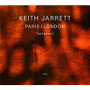 Keith Jarrett - Testament : paris / london
