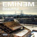 Eminem - Beautiful
