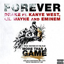 Drake / Eminem / Kanye West / Lil Wayne - Forever