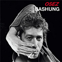 Alain Bashung - Osez bashung