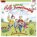 Rolf Zuckowski Und Seine Freunde - Rolfs fr&ouml;hlicher familientag