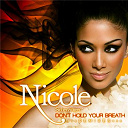 Nicole Scherzinger - Don't hold your breath