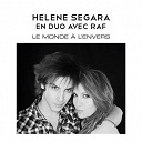 H&eacute;l&egrave;ne Segara / Rapha&euml;l Arnaud - Le monde a l'envers