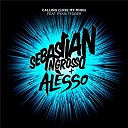 Alesso / Sebastian Ingrosso - Calling (lose my mind)