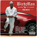 Birdman - Born stunna