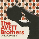 The Avett Brothers - Live, volume 3