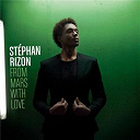 Stephan Rizon - From mars with love
