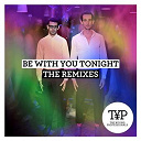 The Young Professionals - Be with you tonight