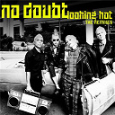 No Doubt - Looking hot