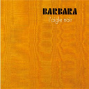 Barbara - L'aigle noir