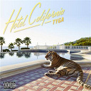 Tyga - Hotel california