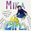 Mika - Live your life