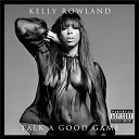 Kelly Rowland - Talk a good game