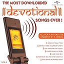 Anup Jalota / Anuradha Paudwal / Asha Bhosle / Falguni Pathak / Lata Mangeshkar / Manhar Udhas / Mohammed Rafi / Pandit Bhimsen Joshi / Suresh Wadkar / Uma Lehri / Usha Mangeshkar - Most downloaded devotional songs ever