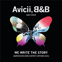 Avicii / B. / The Choir - We write the story